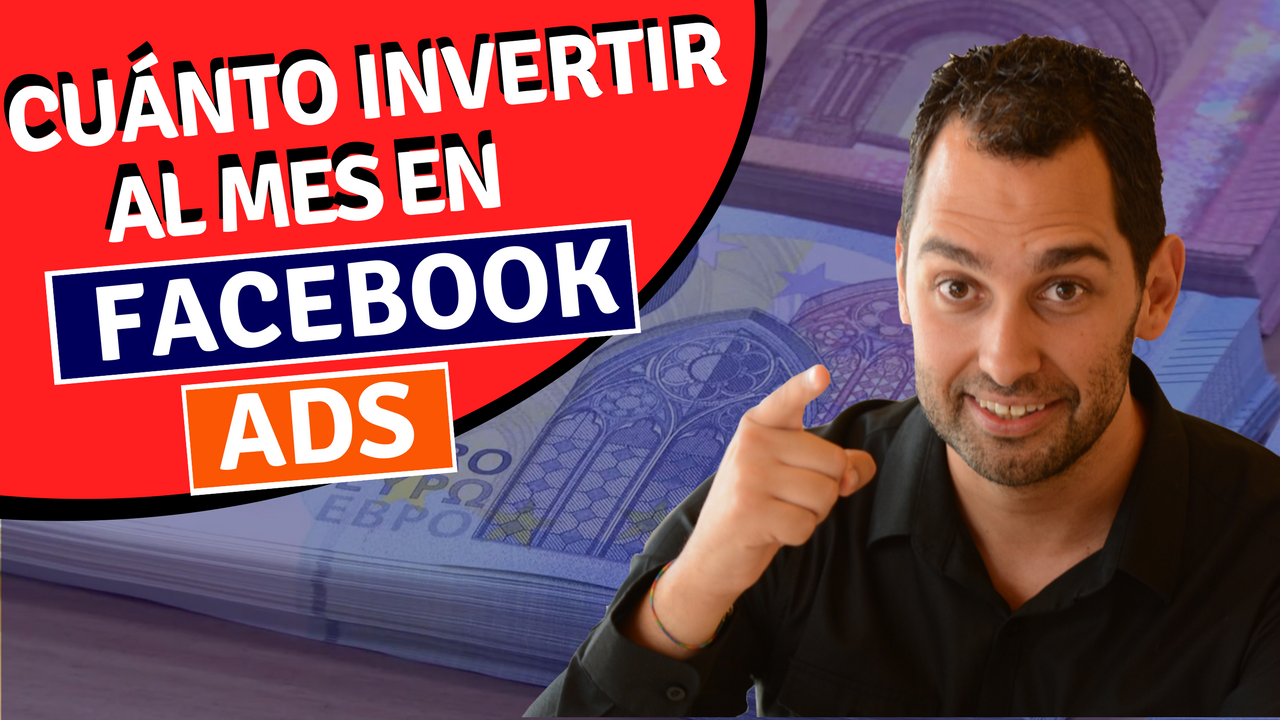 Cuánto invertir en tu lanzamiento con Facebook Ads Iván de Benito